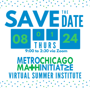 Save the Date for the 8/1/24 MCMI Virtual Summer Institute
                  